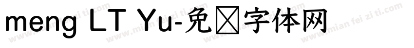 meng LT Yu字体转换